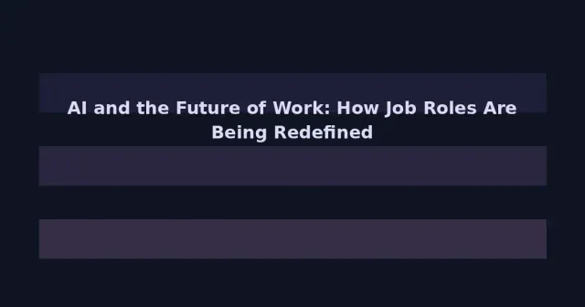 AI and the Future of Work: How Job Roles Are Being Redefined in 2026