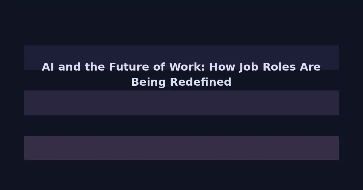 AI and the Future of Work: How Job Roles Are Being Redefined in 2026