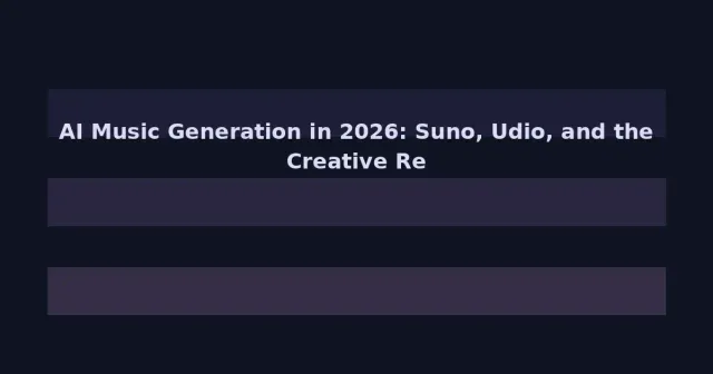 AI Music Generation in 2026: Suno, Udio, and the Creative Revolution That's Dividing the Industry
